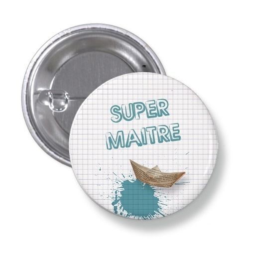 Badge Super maître ou maîtresse - Bateau en papier