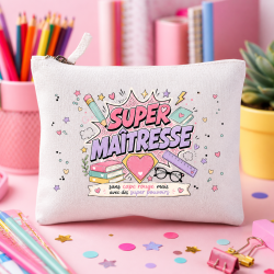 Pochette coton Super Maîtresse | Cadeau Fin année scolaire